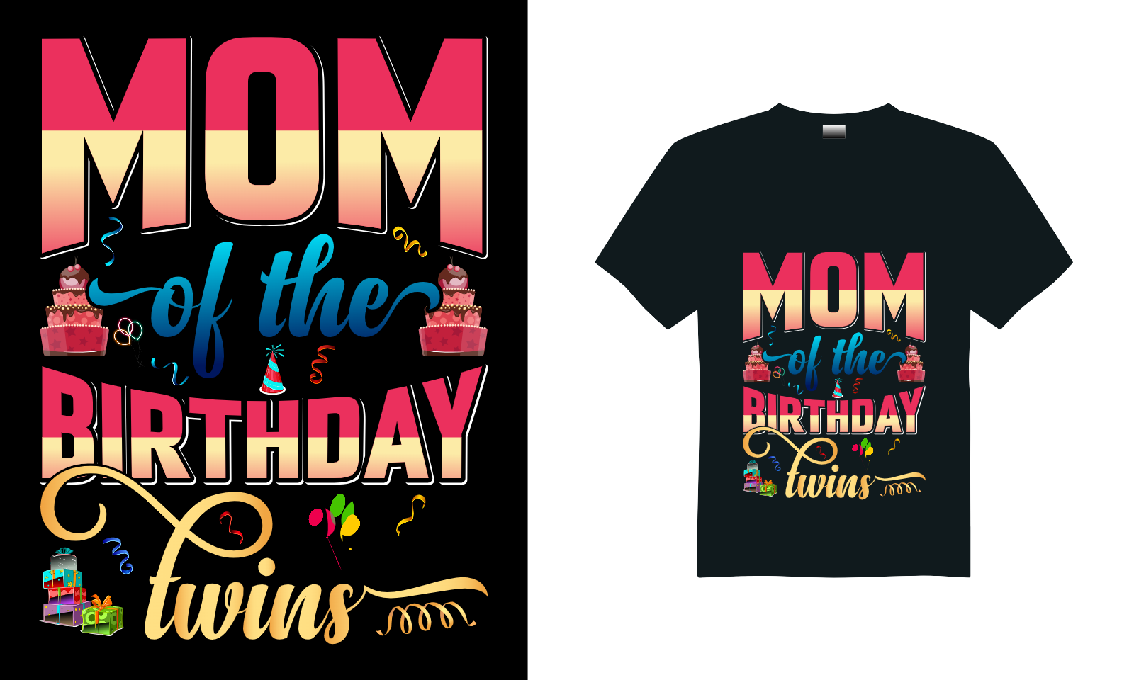 Mom Of The Birthday Twins T-Shirt Design