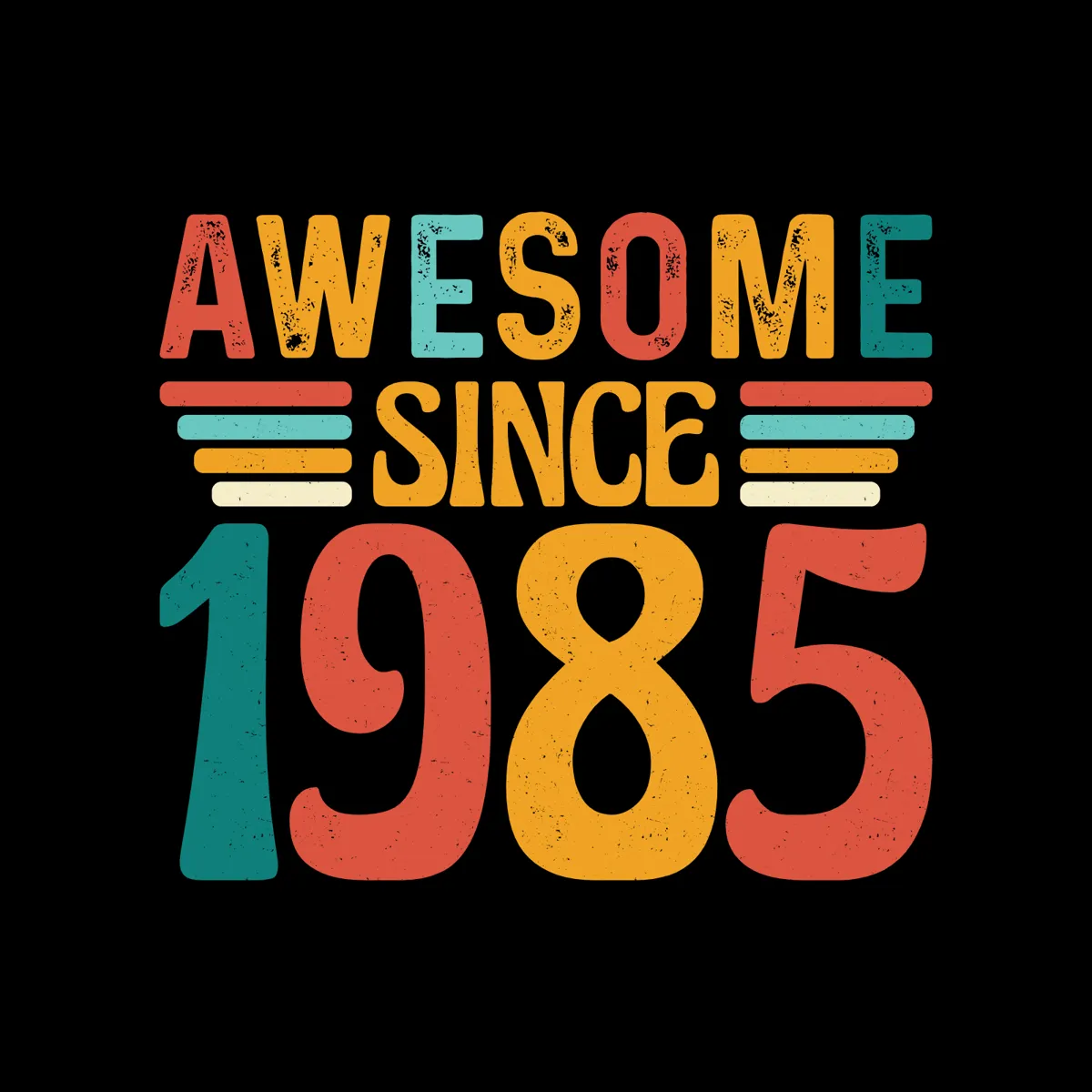 Laser cut and engrave Awesome Since 1985 Vintage Birthday Design