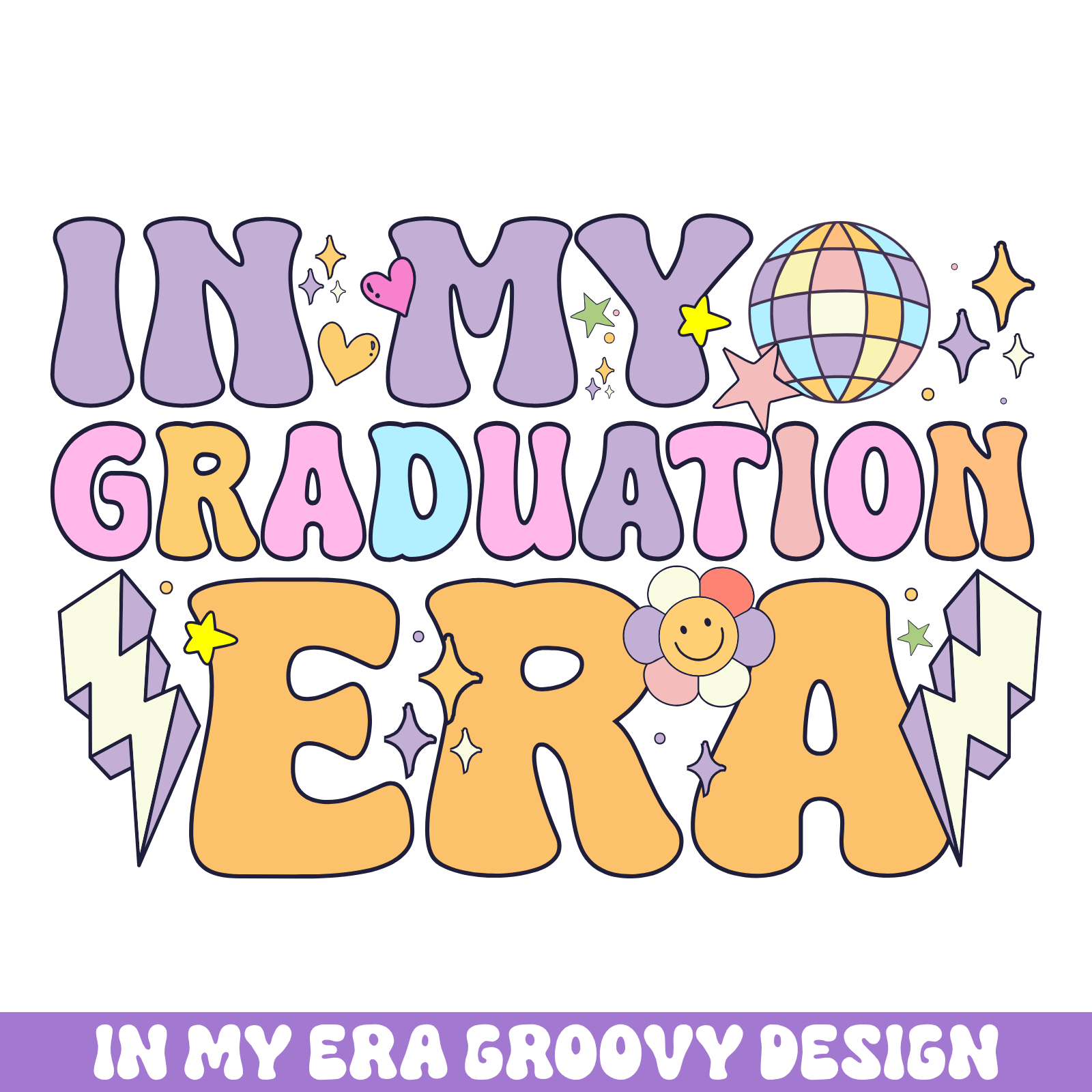 In My Graduation Era Groovy Text