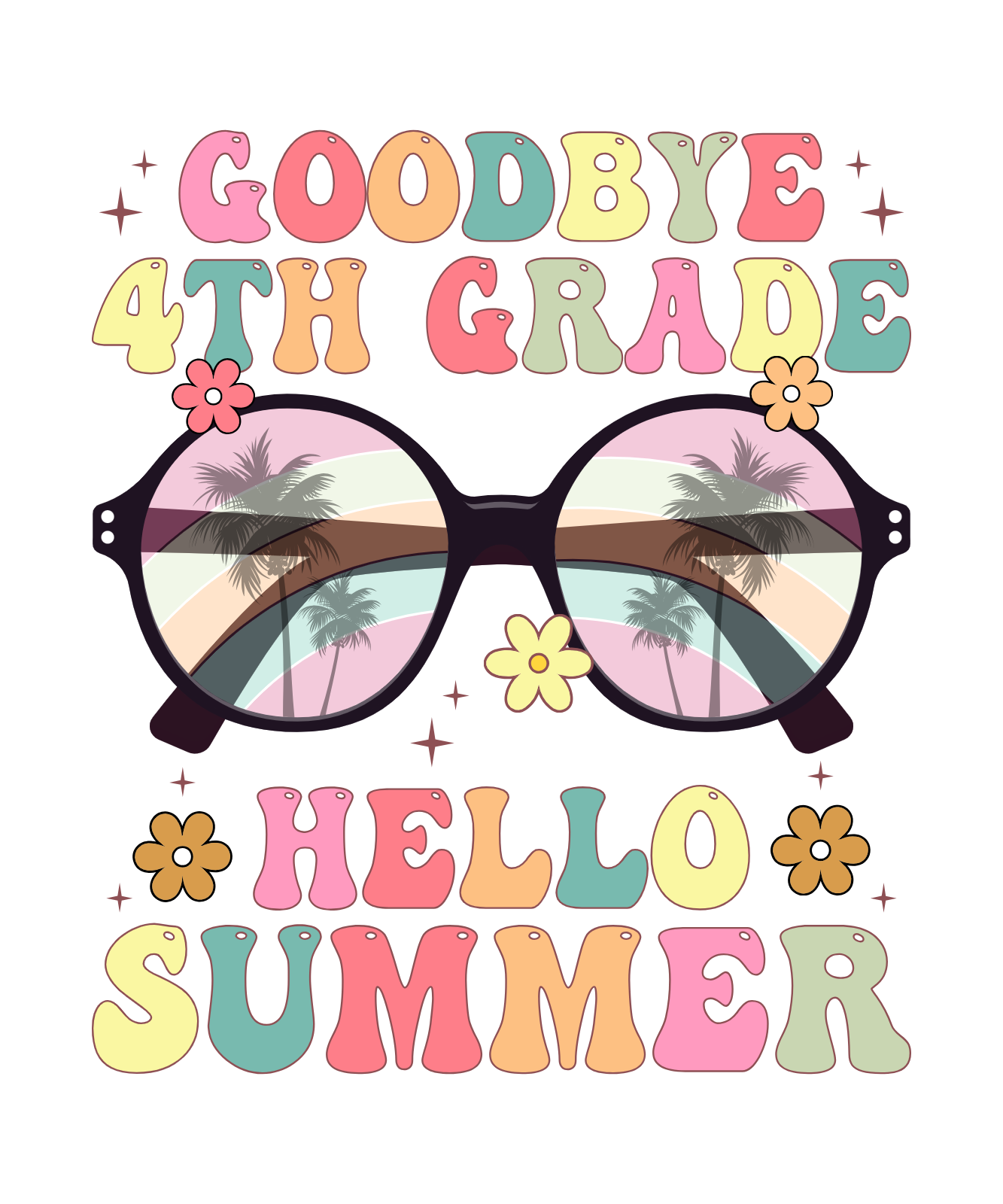 Goodbye 4th Grade Hello Summer Glasses